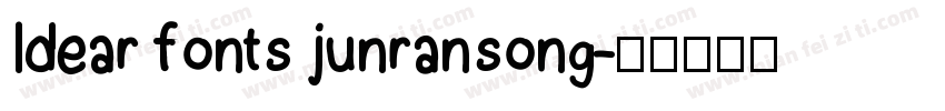 Idear fonts junransong字体转换